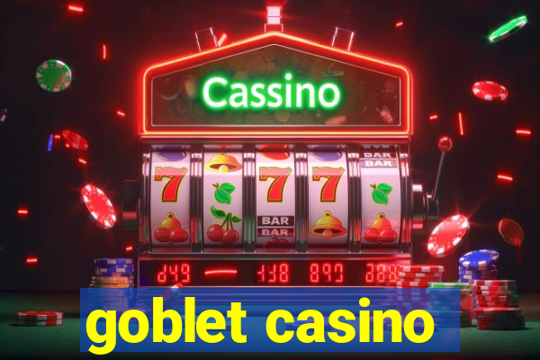 goblet casino